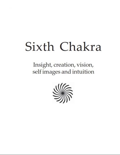 Sixth Chakra Educational Manual